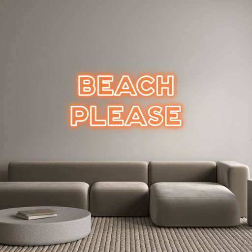 Custom Neon: BEACH PLEASE - Neon Filter