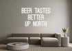 Custom Neon: BEER TASTES ... - Neon Filter