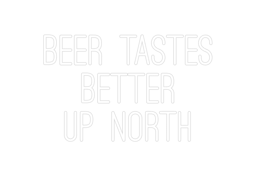 Custom Neon: BEER TASTES ... - Neon Filter