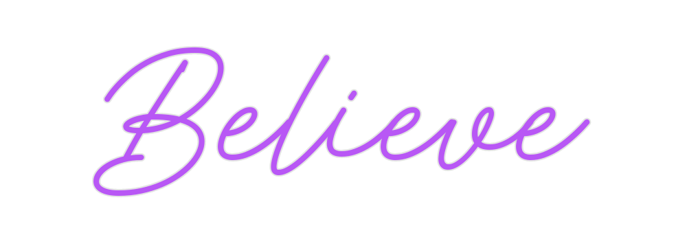 Custom Neon: Believe - Neon Filter