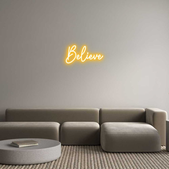 Custom Neon: Believe - Neon Filter