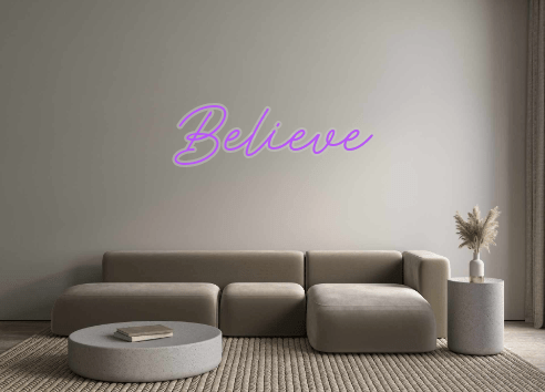 Custom Neon: Believe - Neon Filter