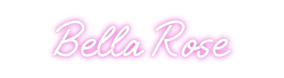 Custom Neon: Bella Rose - Neon Filter