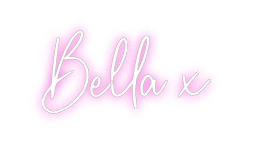 Custom Neon: Bella x - Neon Filter