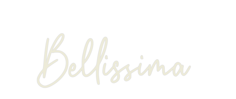 Custom Neon: Bellissima - Neon Filter