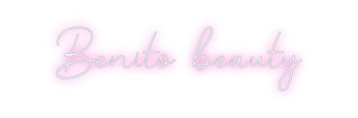 Custom Neon: Benito beauty - Neon Filter