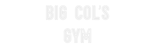 Custom Neon: Big Col's Gym - Neon Filter