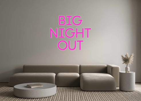 Custom Neon: BIG NIGHT OUT - Neon Filter