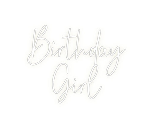 Custom Neon: Birthday Girl - Neon Filter