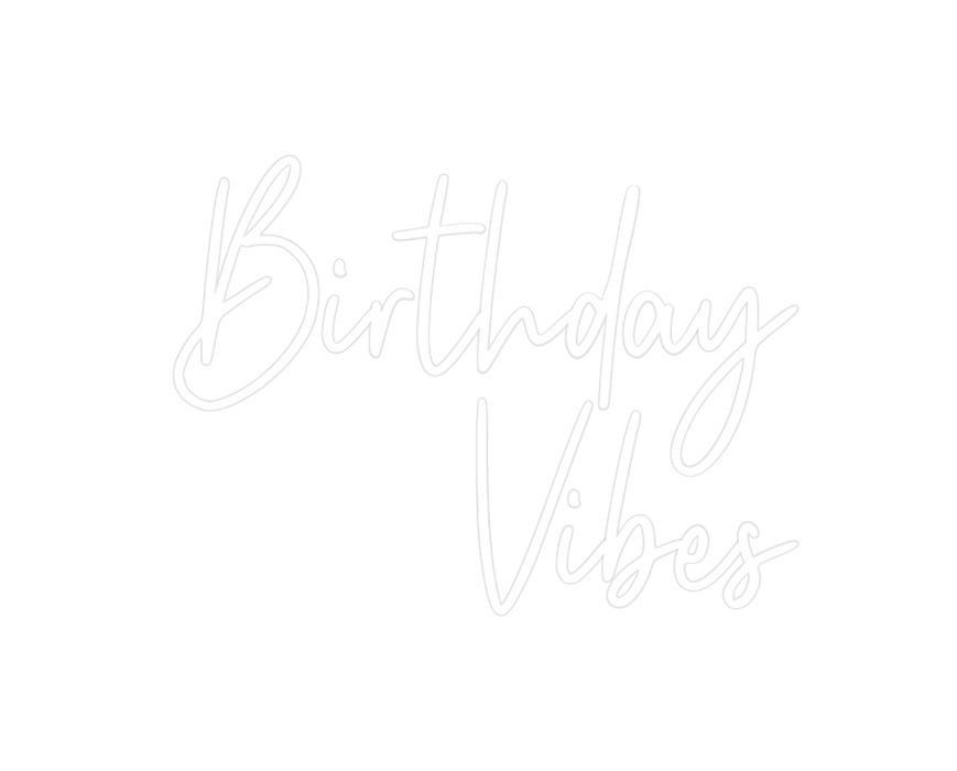 Custom Neon: Birthday Vibes - Neon Filter