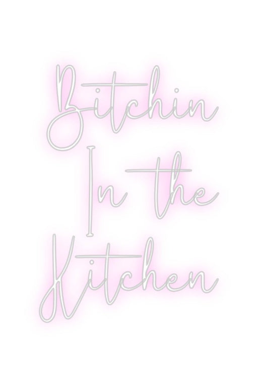 Custom Neon: Bitchin In t... - Neon Filter