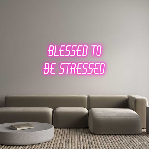 Custom Neon: Blessed to b... - Neon Filter