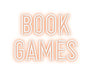 Custom Neon: BOOK GAMES - Neon Filter