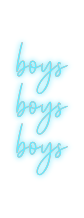 Custom Neon: boys boys boys - Neon Filter