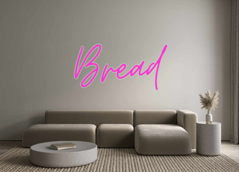 Custom Neon: Bread - Neon Filter