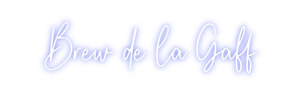 Custom Neon: Brew de la Gaff - Neon Filter