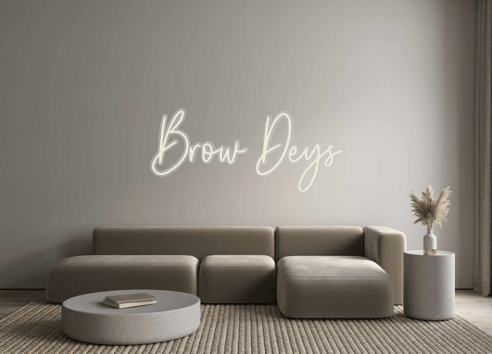 Custom Neon: Brow Deys - Neon Filter