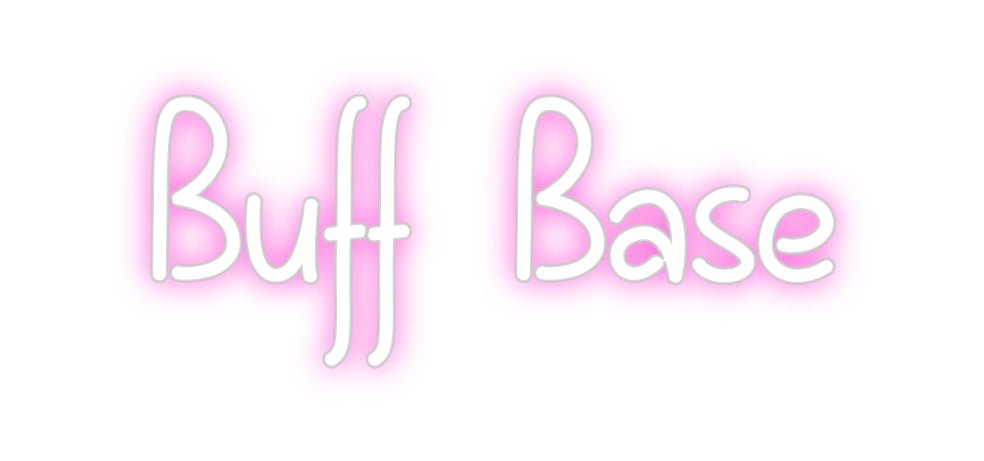 Custom Neon: Buff Base - Neon Filter