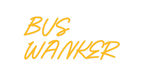 Custom Neon: BUS WANKER - Neon Filter