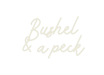 Custom Neon: Bushel & a p... - Neon Filter