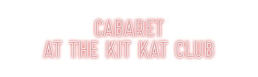 Custom Neon: Cabaret... - Neon Filter