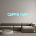 Custom Neon: Caffè Naik - Neon Filter