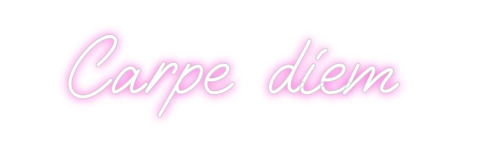 Custom Neon: Carpe diem - Neon Filter