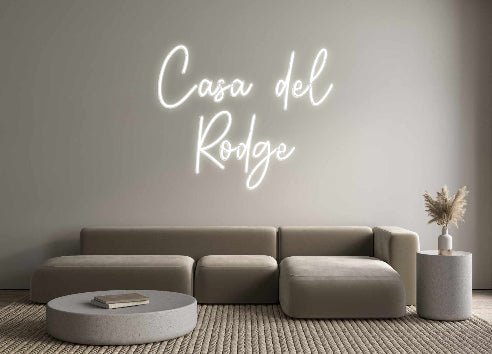 Custom Neon: Casa del Rodge - Neon Filter