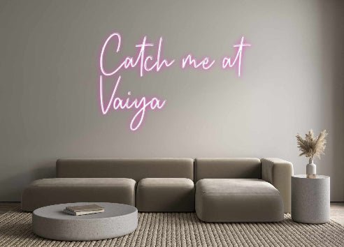 Custom Neon: Catch me ... - Neon Filter