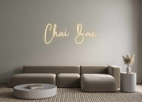 Custom Neon: Chai Bae - Neon Filter