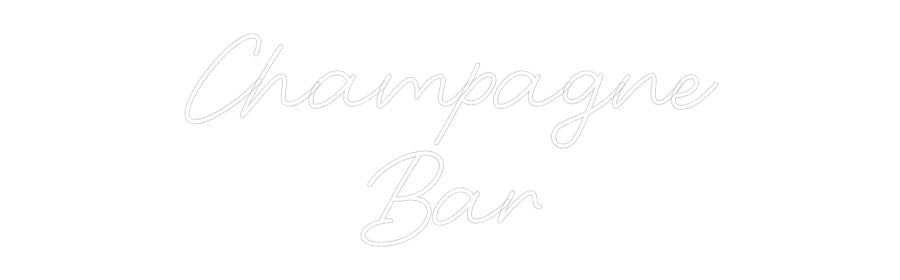 Custom Neon: Champagne Bar - Neon Filter