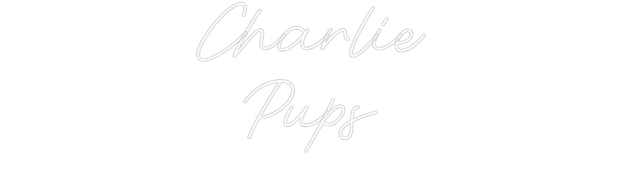 Custom Neon: Charlie Pups - Neon Filter