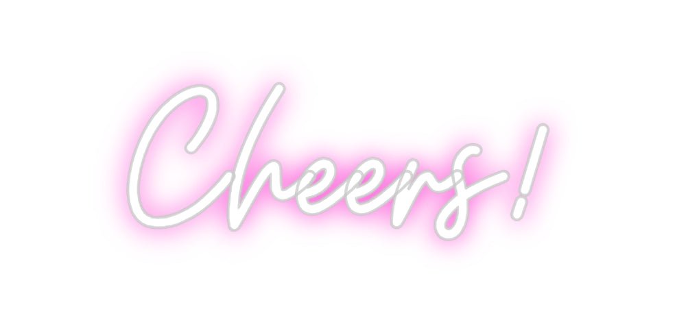 Custom Neon: Cheers! - Neon Filter