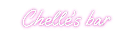 Custom Neon: Chelle’s bar - Neon Filter