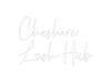 Custom Neon: Cheshire Las... - Neon Filter