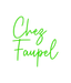 Custom Neon: Chez Faupel - Neon Filter