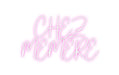 Custom Neon: CHEZ MEMERE - Neon Filter