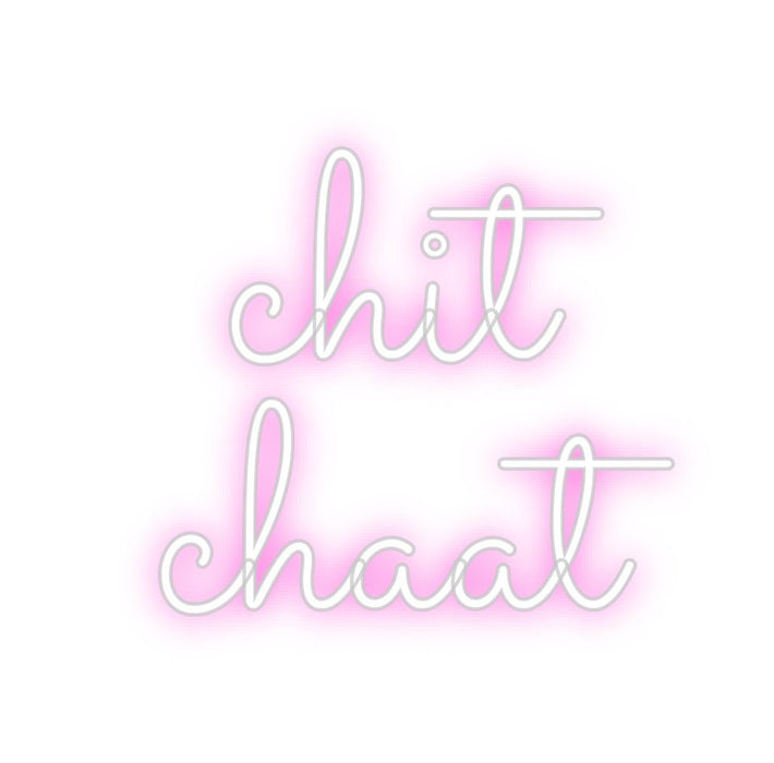 Custom Neon: chit chaat - Neon Filter