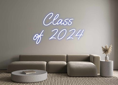 Custom Neon: Class of 2024 - Neon Filter