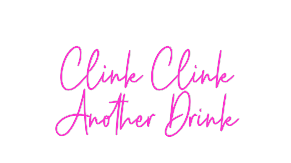 Custom Neon: Clink Clink A... - Neon Filter