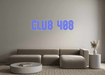 Custom Neon: CLUB 408 - Neon Filter