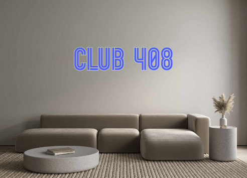 Custom Neon: CLUB 408 - Neon Filter