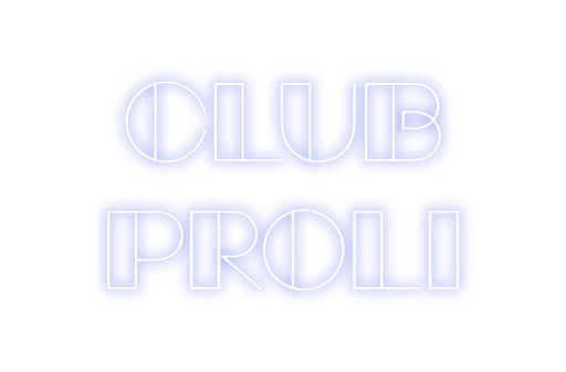 Custom Neon: Club Proli - Neon Filter