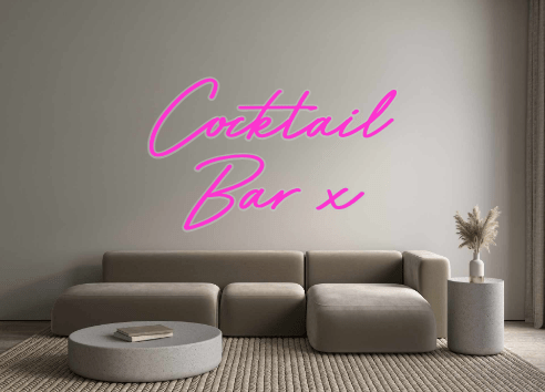 Custom Neon: Cocktail Bar x - Neon Filter