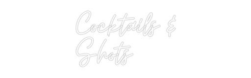 Custom Neon: Cocktails & ... - Neon Filter