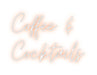 Custom Neon: Coffee & Coc... - Neon Filter