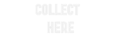 Custom Neon: Collect here - Neon Filter