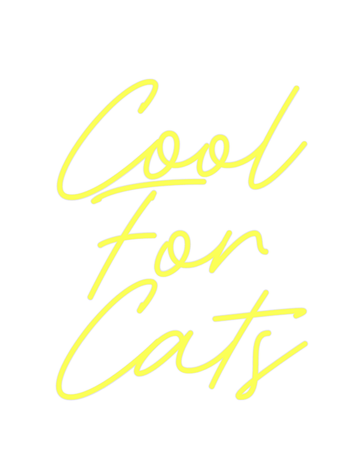 Custom Neon: Cool For Cats - Neon Filter