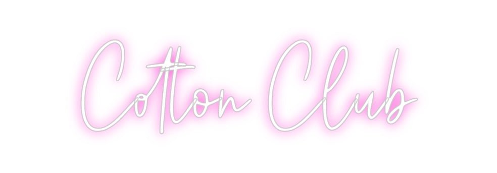 Custom Neon: Cotton Club - Neon Filter