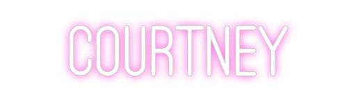 Custom Neon: COURTNEY - Neon Filter